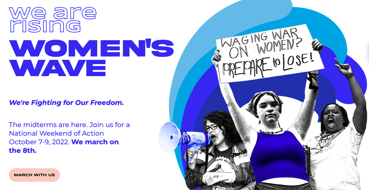 Women's March National Weekend of Action Oct 7-9, 2022