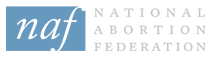 National Abortion Federation Professional association of abortion providers. Members include individuals, private and non-profit clinics, Planned Parenthood affiliates, women’s health centers, physicians’ offices, and hospitals for US and Canada.
