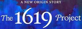 1619 Books New origin story for the United States, one that helped explain not only the persistence of anti-Black racism and inequality in American life today, but also the roots of so much of what makes the country unique.